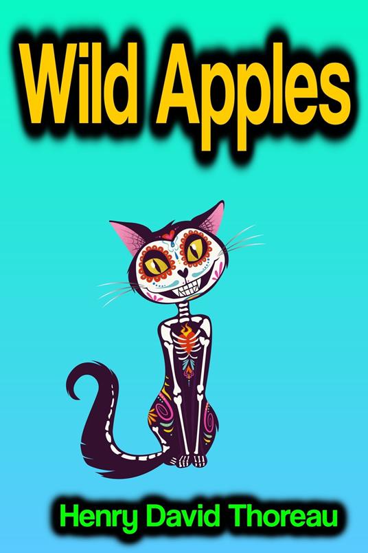 Wild Apples - Henry David Thoreau - ebook