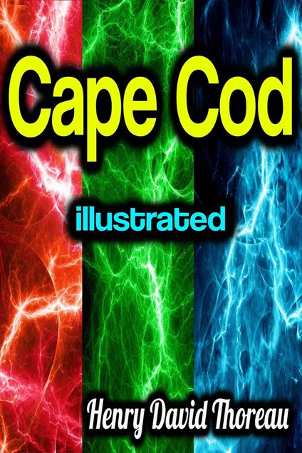 Cape Cod illustrated - Henry David Thoreau - ebook