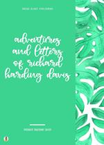 Adventures and Letters of Richard Harding Davis