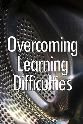 Overcoming Learning Difficulties: Easily Implementable Techniques and Exercises for instructing learners with disabilities - Rebecca Nielsen - cover