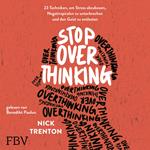 Stop Overthinking