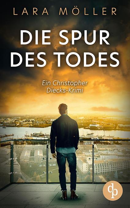 Die Spur des Todes | Ein spannender Krimi über einen Hamburger Privatdetektiv