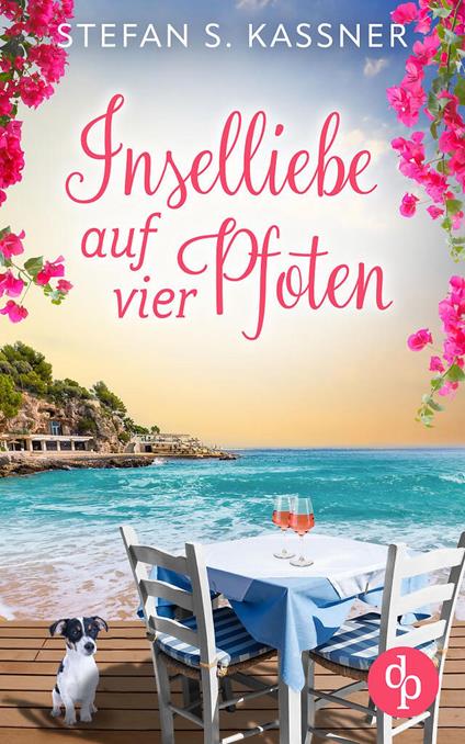 Inselliebe auf vier Pfoten | Ein romantischer Feel Good Liebesroman mit Happy End