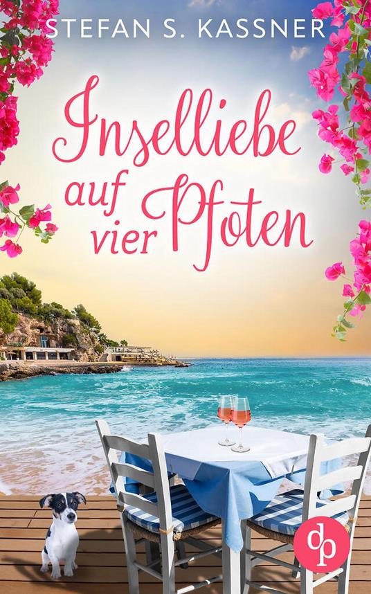 Inselliebe auf vier Pfoten | Ein romantischer Feel Good Liebesroman mit Happy End