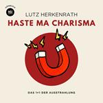 Haste ma Charisma