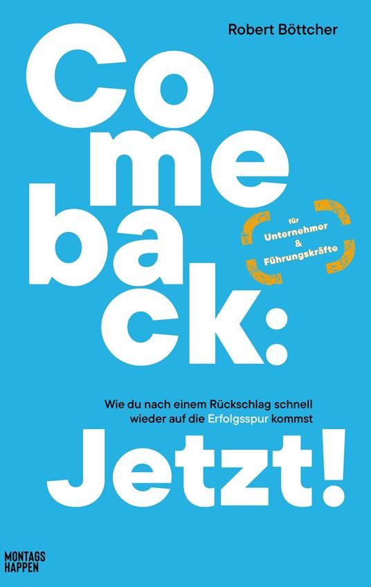 Comeback: Jetzt!