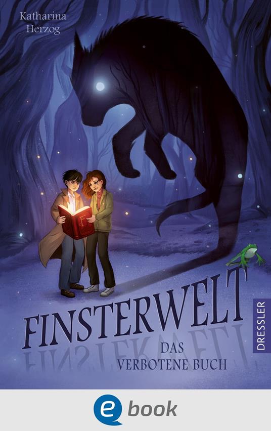 Finsterwelt 1. Das verbotene Buch - Katharina Herzog,Nathalie Kranich - ebook