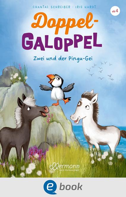 Doppel-Galoppel 3. Zwei und der Pingu-Gei - Chantal Schreiber,Iris Hardt - ebook