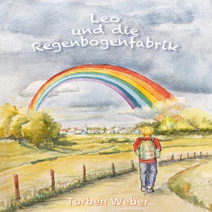 Leo und die Regenbogenfabrik