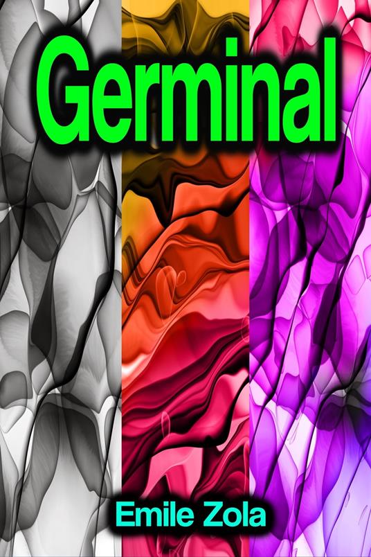 Germinal - Emile Zola - ebook