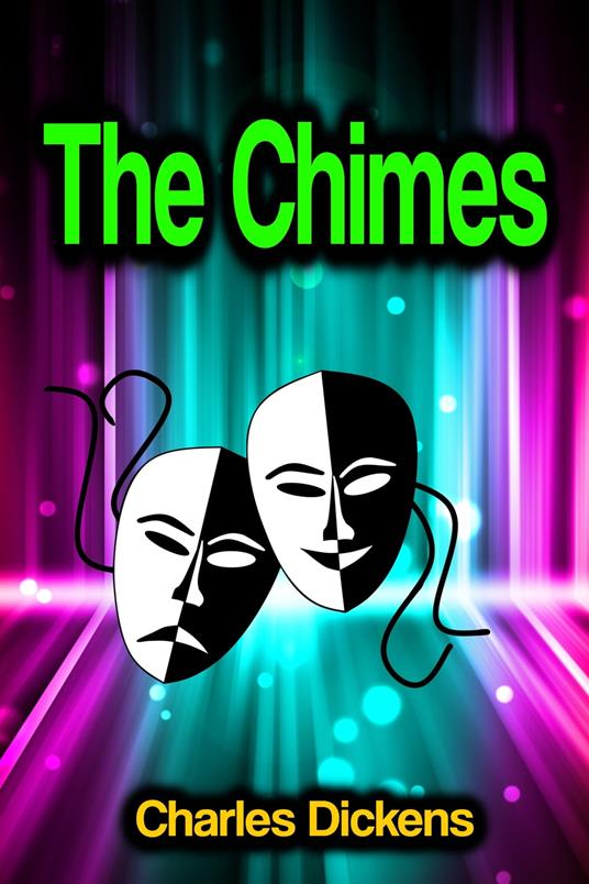 The Chimes - Charles Dickens - ebook