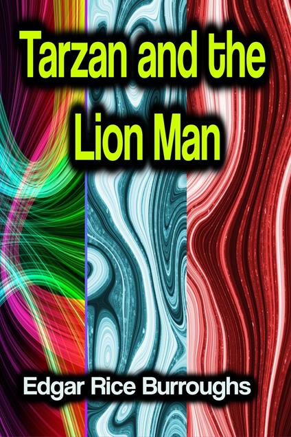 Tarzan and the Lion Man - Burroughs Edgar Rice - ebook