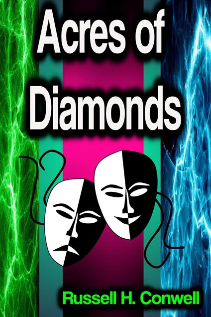 Acres of Diamonds - Russell H. Conwell - ebook