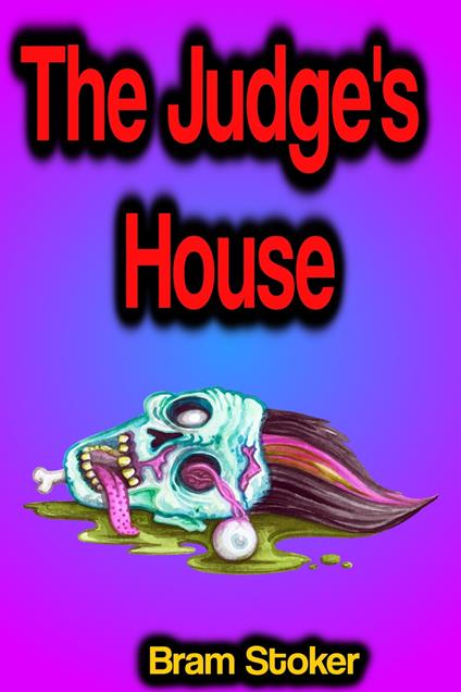 The Judge's House - Bram Stoker - ebook