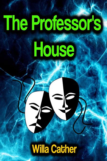 The Professor's House - Cather Willa - ebook