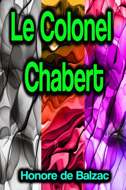 Le Colonel Chabert - Honore de Balzac - ebook