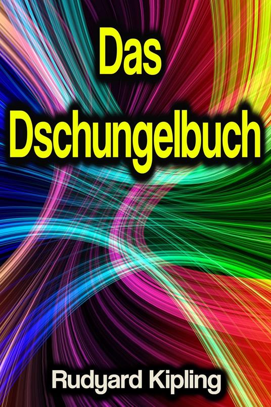 Das Dschungelbuch - Rudyard Kipling - ebook