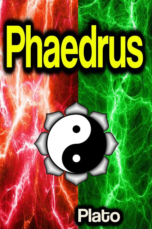 Phaedrus - Plato - ebook