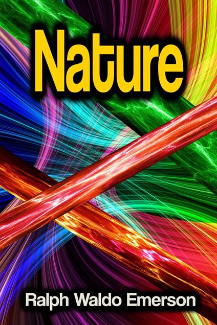 Nature - Emerson Ralph Waldo - ebook