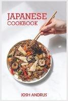 Japanese Cookbook - Josh Andrus - cover