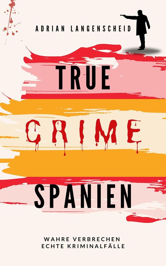 True Crime Spanien