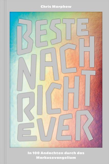 Beste Nachricht Ever - Chris Morphew - ebook