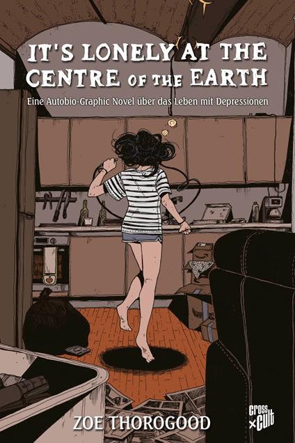 It's lonely at the centre of the earth - Zoe Thorogood,Stephanie Pannen - ebook