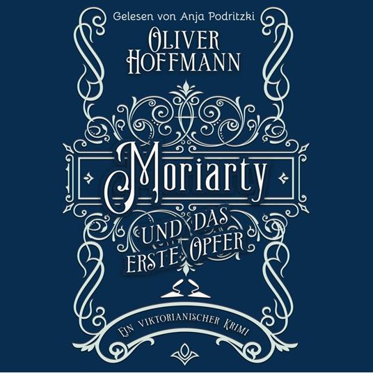 Moriarty und das erste Opfer