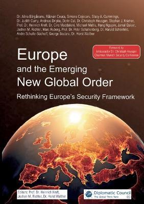 Europe and the Emerging New Global Order: Rethinking Europe's Security Framework - Christoph Heusgen,Hang Nguyen,Andreas Dripke - cover