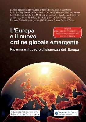 L'Europa e il nuovo ordine globale emergente: Ripensare il quadro di sicurezza dell'Europa - cover