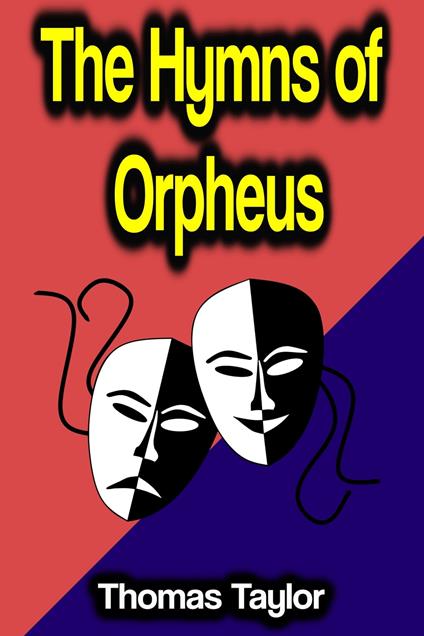 The Hymns of Orpheus