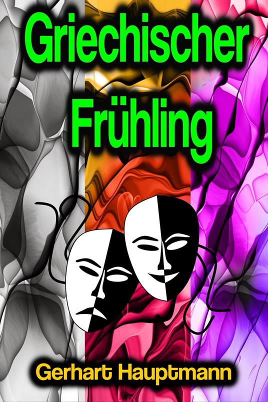 Griechischer Frühling - Gerhart Hauptmann - ebook