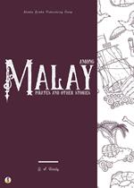 Among Malay Pirates and Other Stories