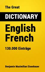 The Great Dictionary English - French