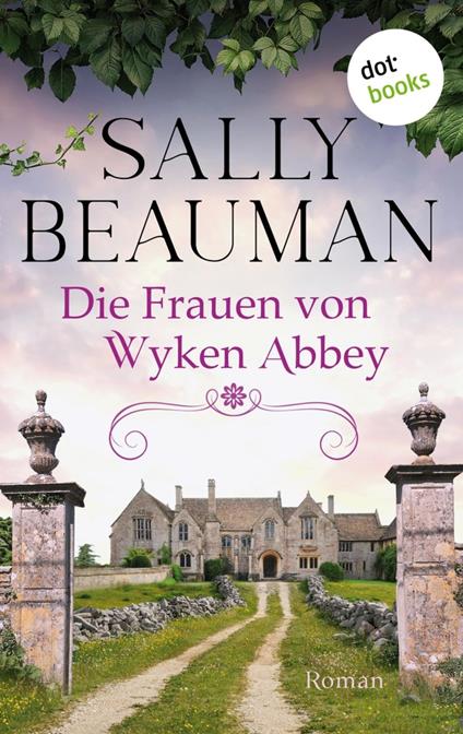 Die Frauen von Wyken Abbey