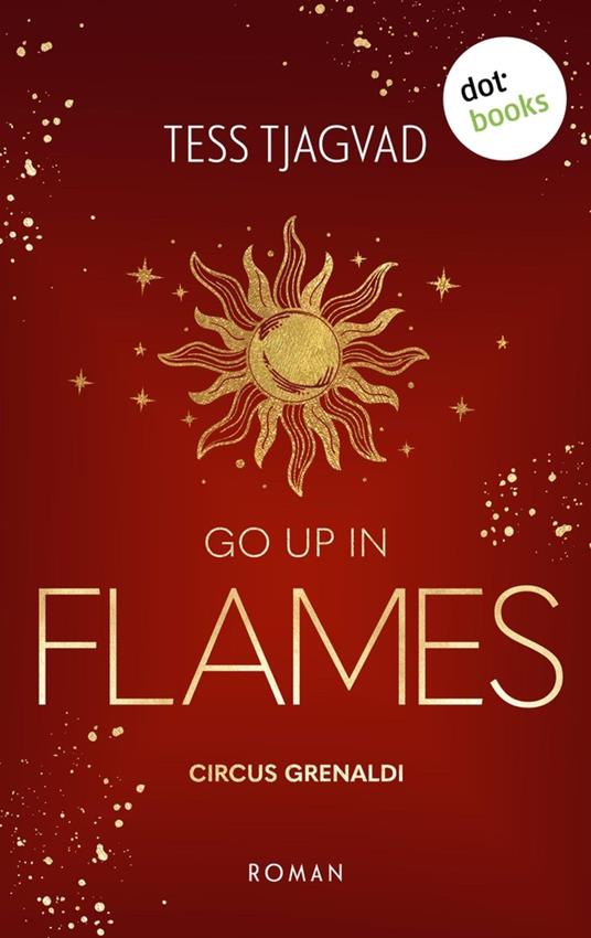 Go up in Flames - Tess Tjagvad - ebook