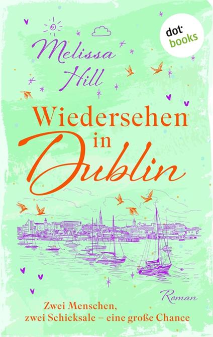 Wiedersehen in Dublin - oder: Denk an mich