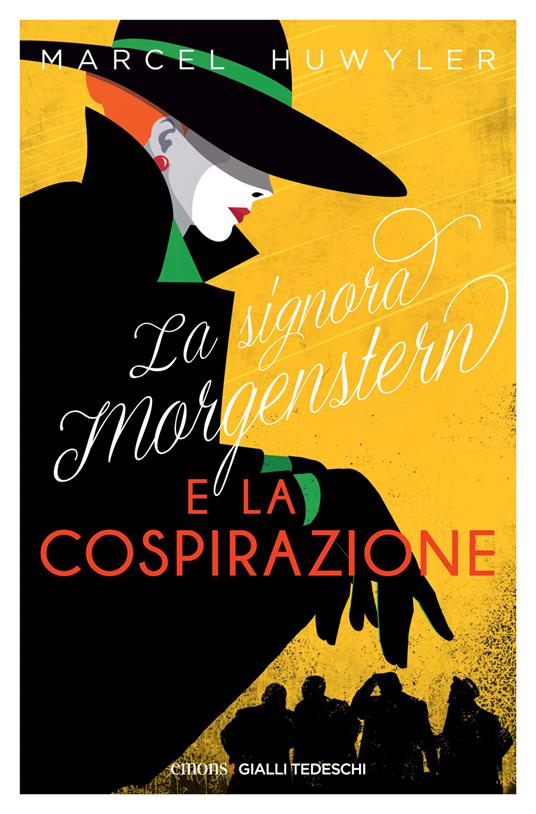 La signora Morgestern e la cospirazione - Marcel Huwyler,Claudia Crivellaro - ebook