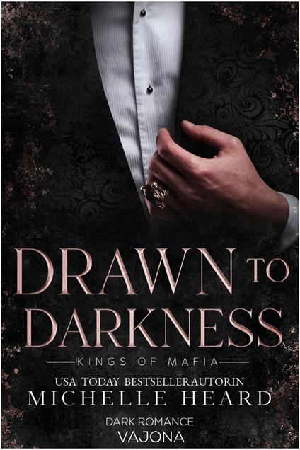 Drawn to Darkness (Kings of Mafia 4)