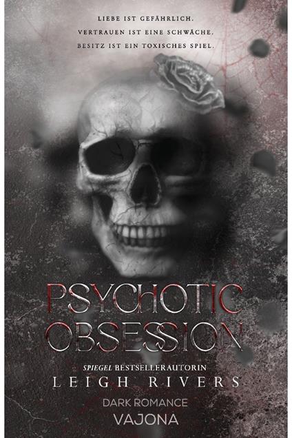 Psychotic Obsession