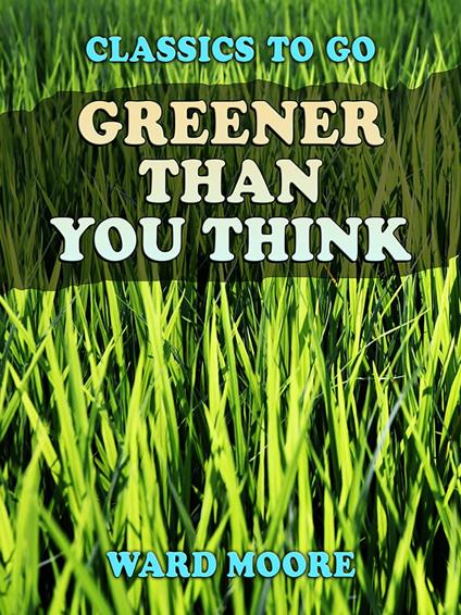 Greener Than You Think