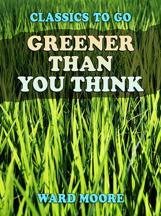 Greener Than You Think