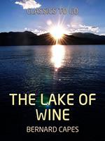 The Lake of Wine