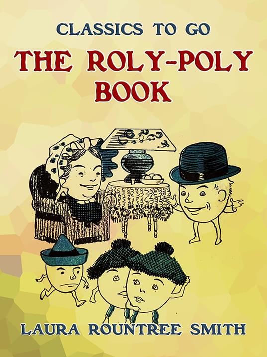 The Roly-Poly Book - Laura Rountree Smith - ebook