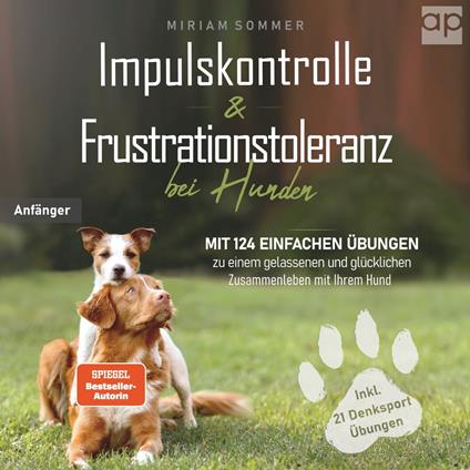 Impulskontrolle und Frustrationstoleranz bei Hunden
