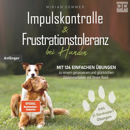 Impulskontrolle und Frustrationstoleranz bei Hunden
