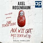 Ach, wie gut, dass jeder weiß