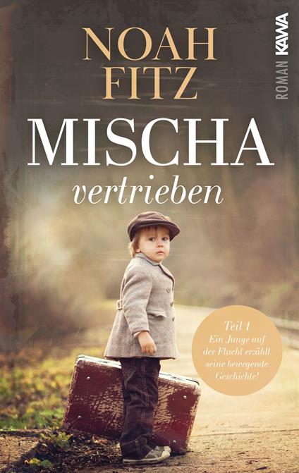 Mischa - vertrieben - Noah Fitz - ebook