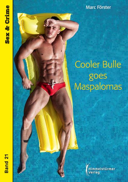 Cooler Bulle goes Maspalomas