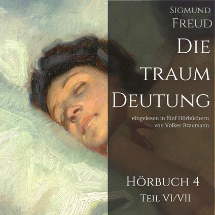Die Traumdeutung (Hörbuch 4)